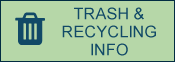 Trash &amp; Recycling Info